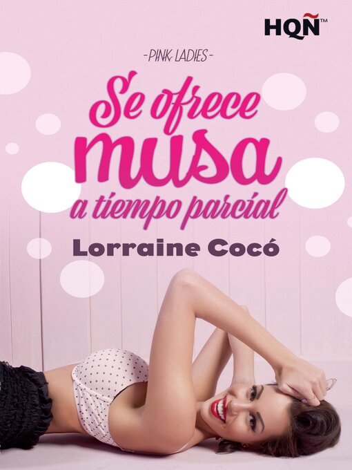 Title details for Se ofrece musa a tiempo parcial by Lorraine Cocó - Available